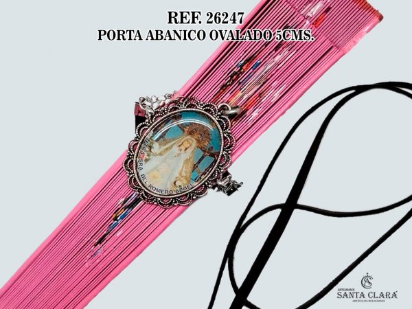 REF. 26247 - PORTA ABANICO OVALADO 5CMS.