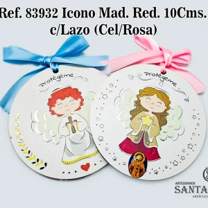 REF. 83932 - ICONO MAD. RED. 10 CMS. C/LAZO CEL/ROSA