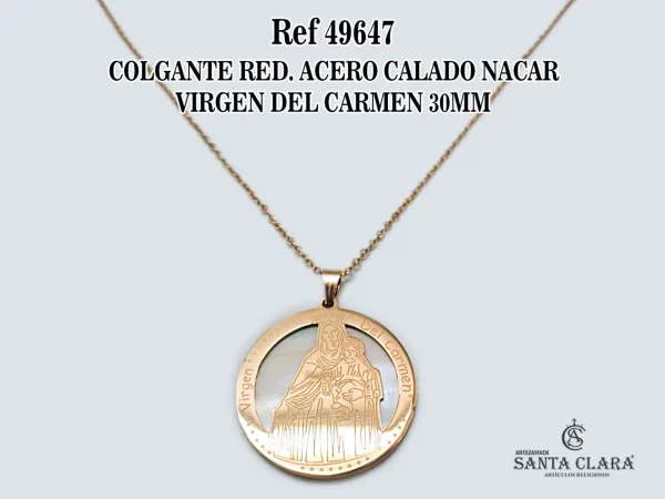 49647 COLGANTE RED. ACERO CALADO NACAR VIRGEN DEL CARMEN 30MM