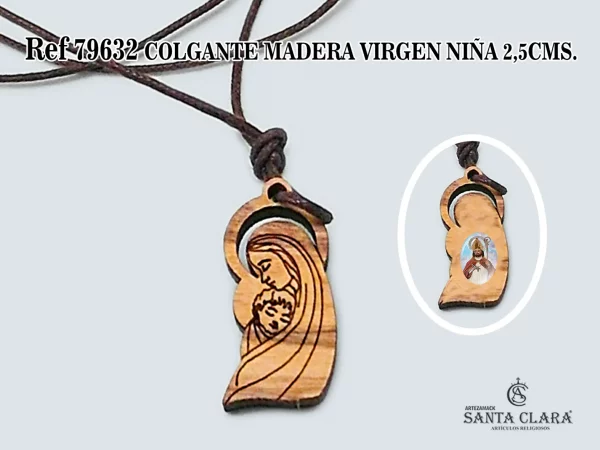 79632 COLGANTE MADERA VIRGEN NIÑA 25MM